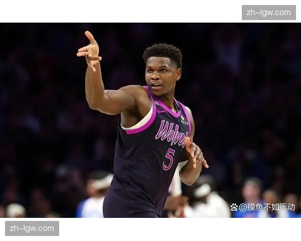 森林狼爱德华兹唐斯健康待命 双核带队对阵灰熊内线优势明显